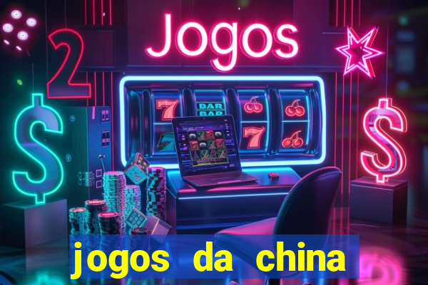 jogos da china para ganhar dinheiro